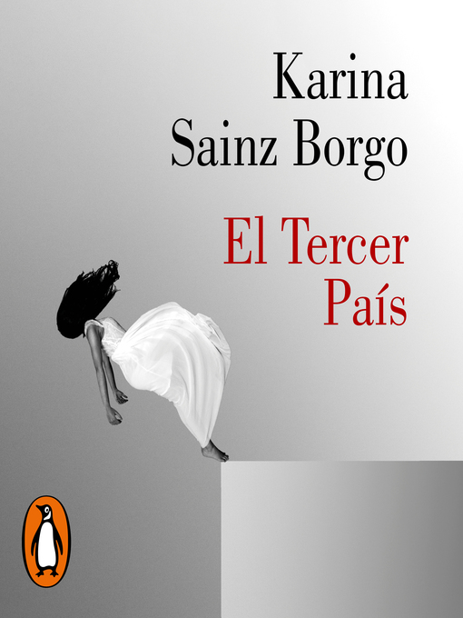 Title details for El Tercer País by Karina Sainz Borgo - Available